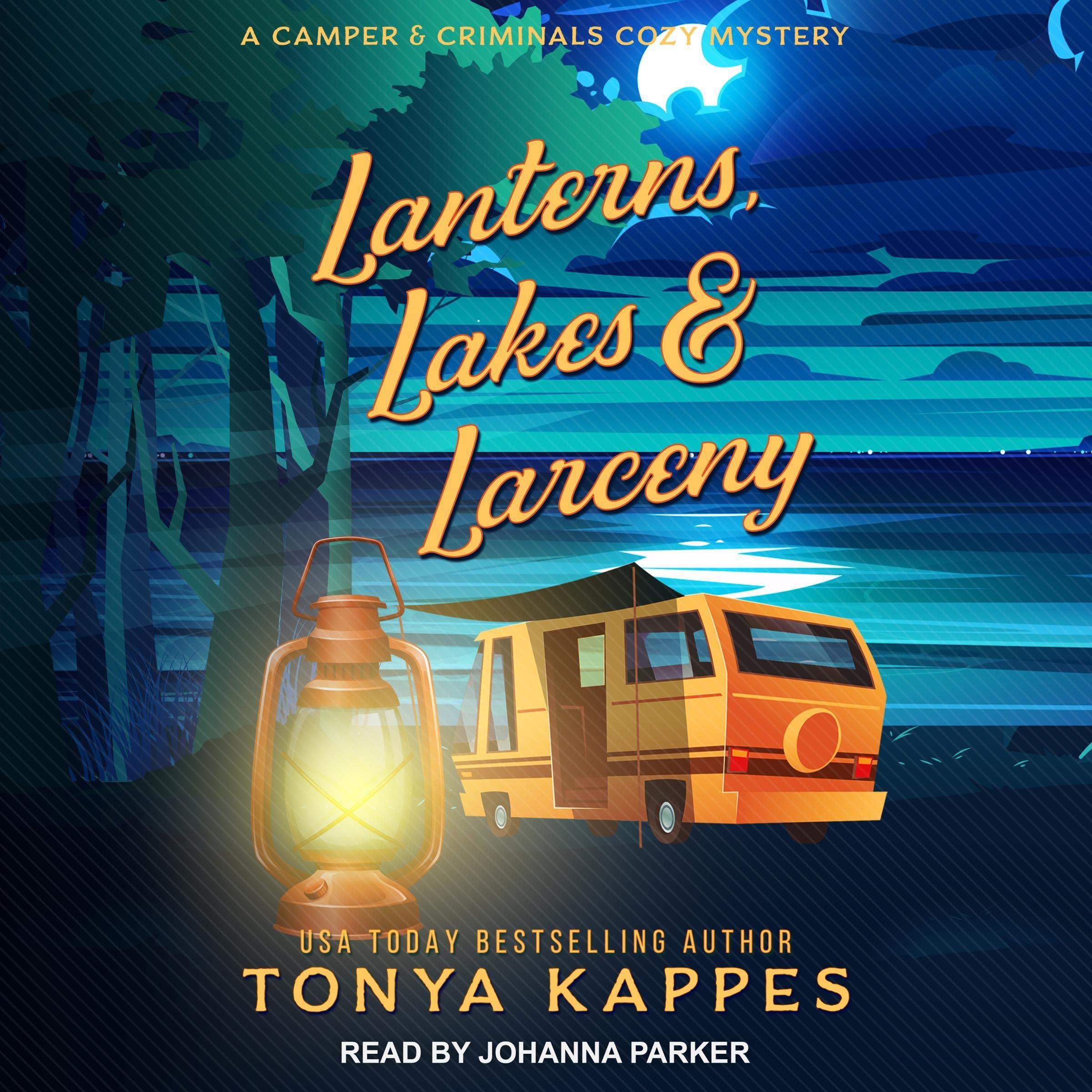 Cover art for Lanterns, Lakes, &amp; Larceny