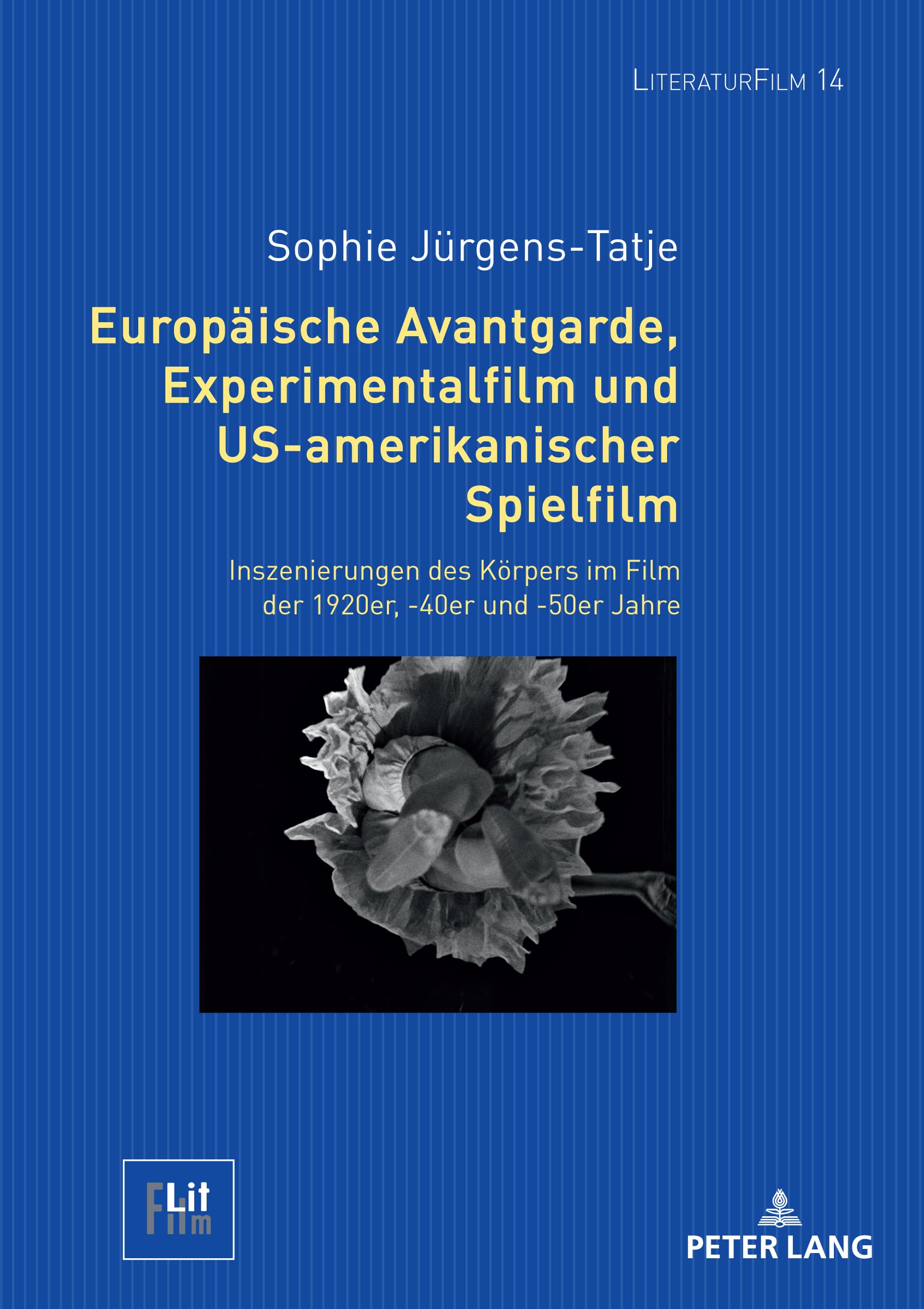 L'avant-garde européenne et le film expérimental : l'esthétique du corps au cinéma