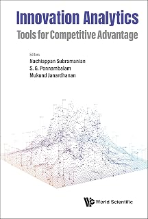 Innovation Analytics: Tools for Competitive Advantage