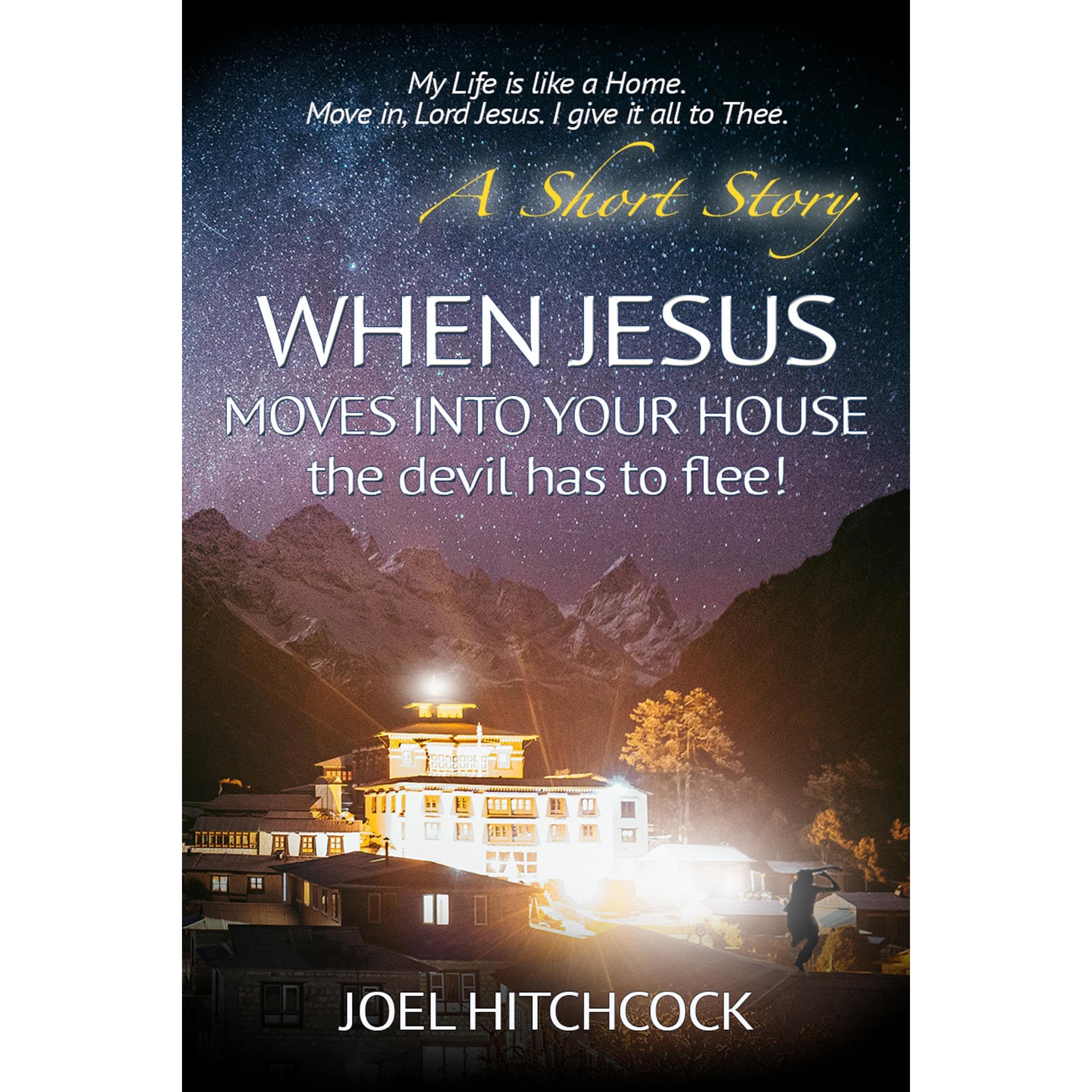 When Jesus Moves Into Your House - the devil has to flee!