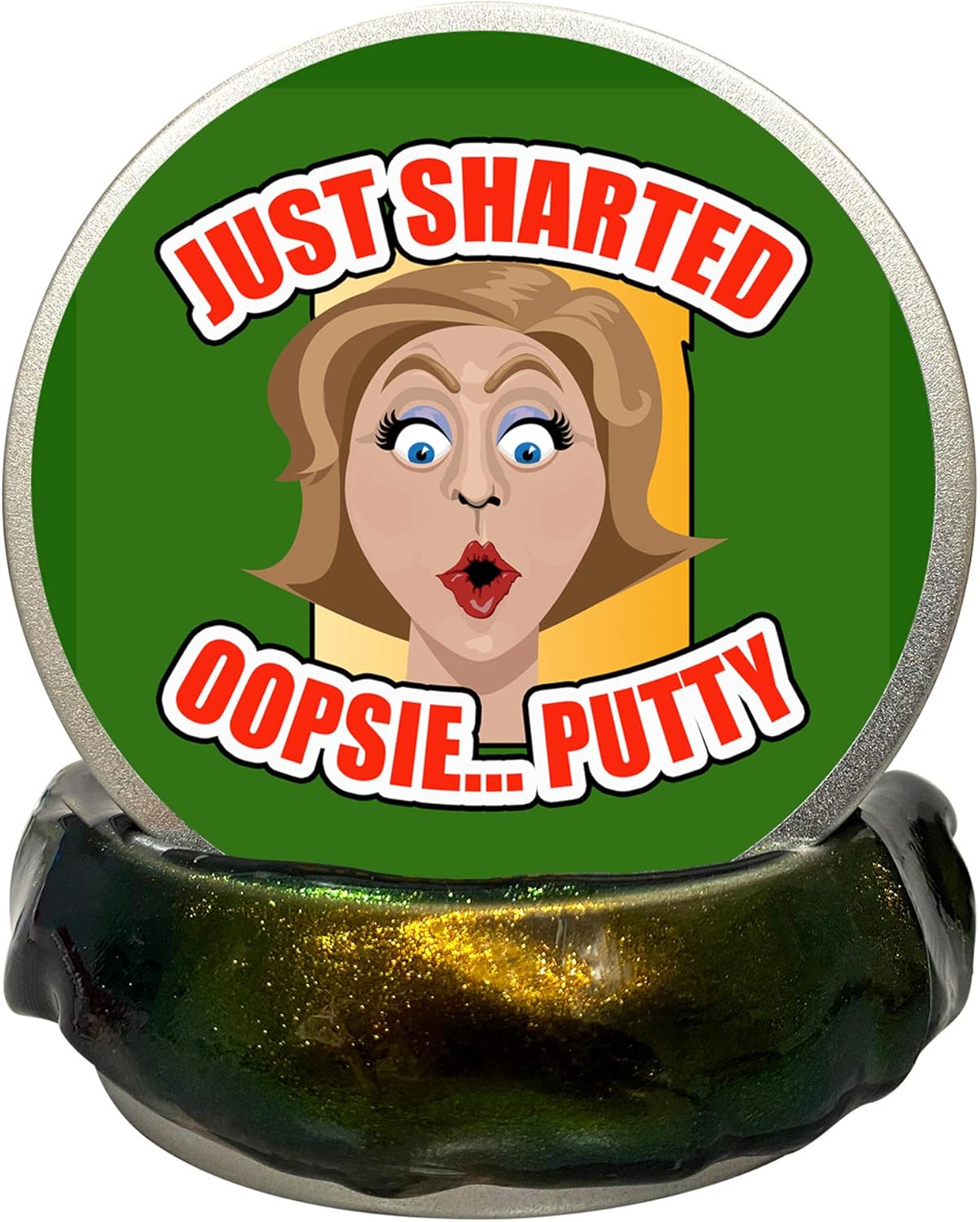 I Just Sharted - Immediate Relief Putty - Stress No More - The Struggle is Real - Shart Happens - We Can Help