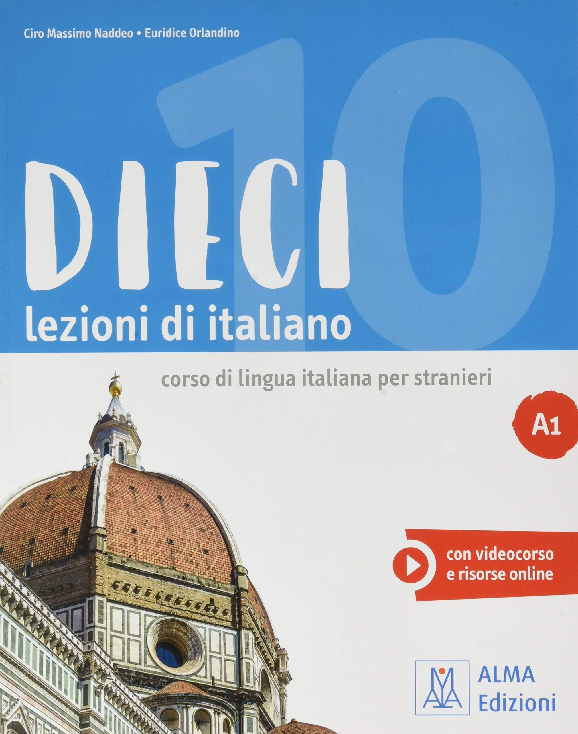 Alma Edizioni Dieci: Libro + ebook interattivo A1