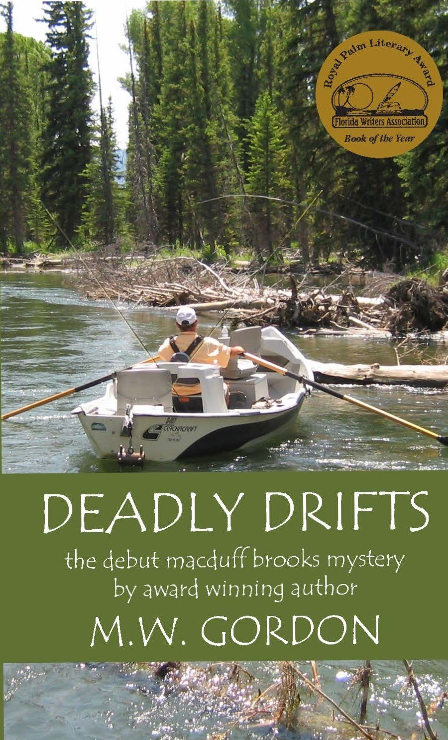 deadly drifts (Macduff Brooks Fly Fishing Mysteries Book 1)
