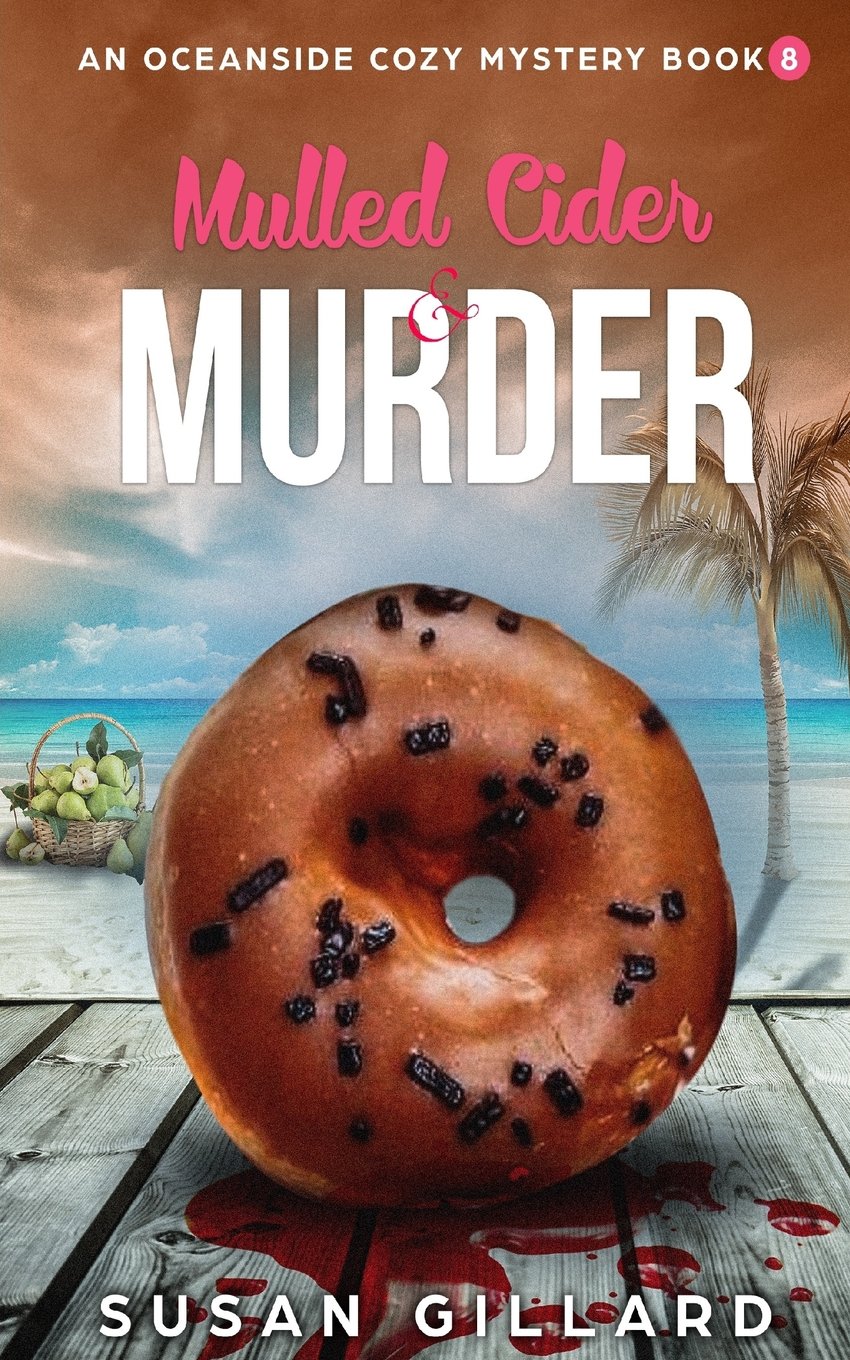 Mulled Cider & Murder: An Oceanside Cozy Mystery - Book 8