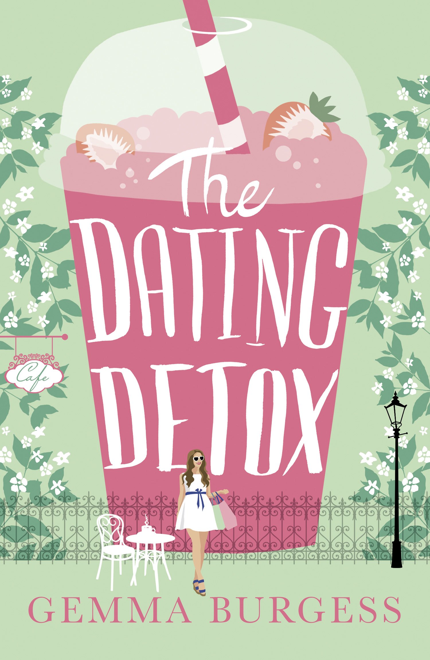 The Dating Detox: A laugh out loud book for anyone who’s ever had a disastrous date!