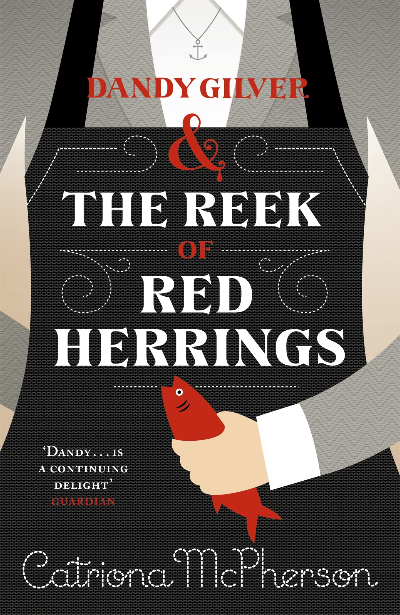 Dandy Gilver and The Reek of Red Herrings: A cosy historical murder mystery that will have you hooked