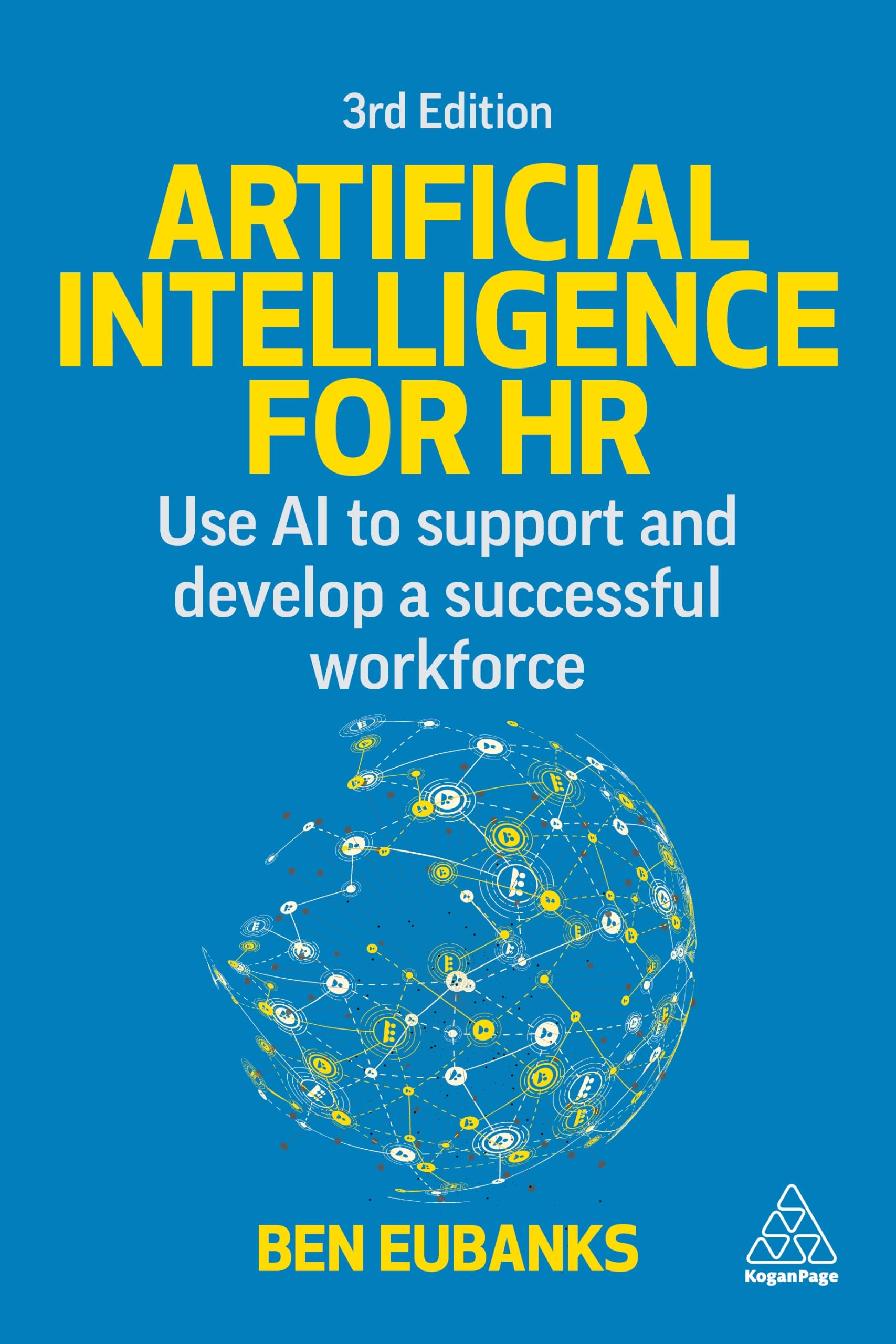 Artificial Intelligence for HR: Use AI to Suppo. Eubanks, Eubanks,**