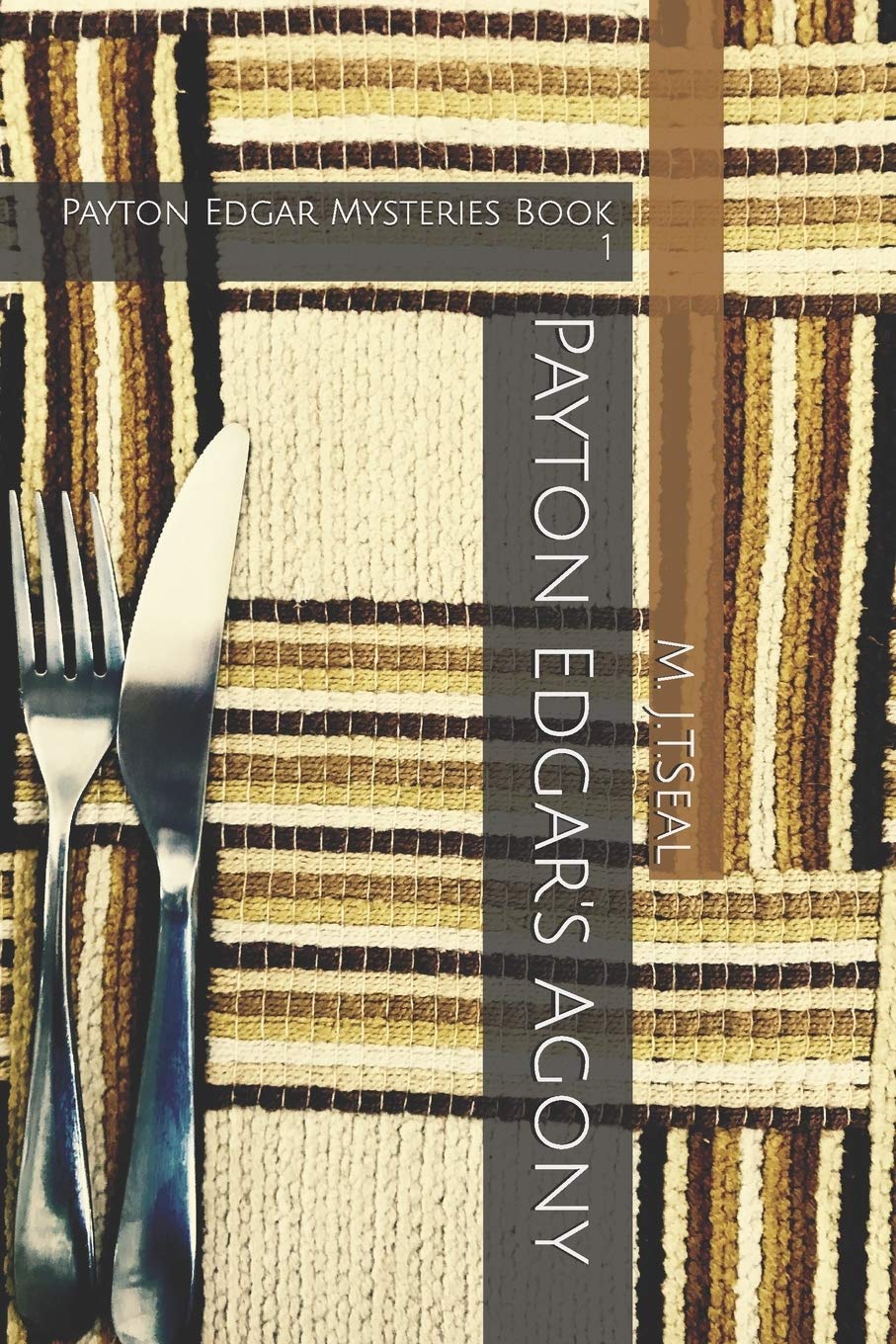 Payton Edgar's Agony: Payton Edgar Mysteries Book 1: Volume 1