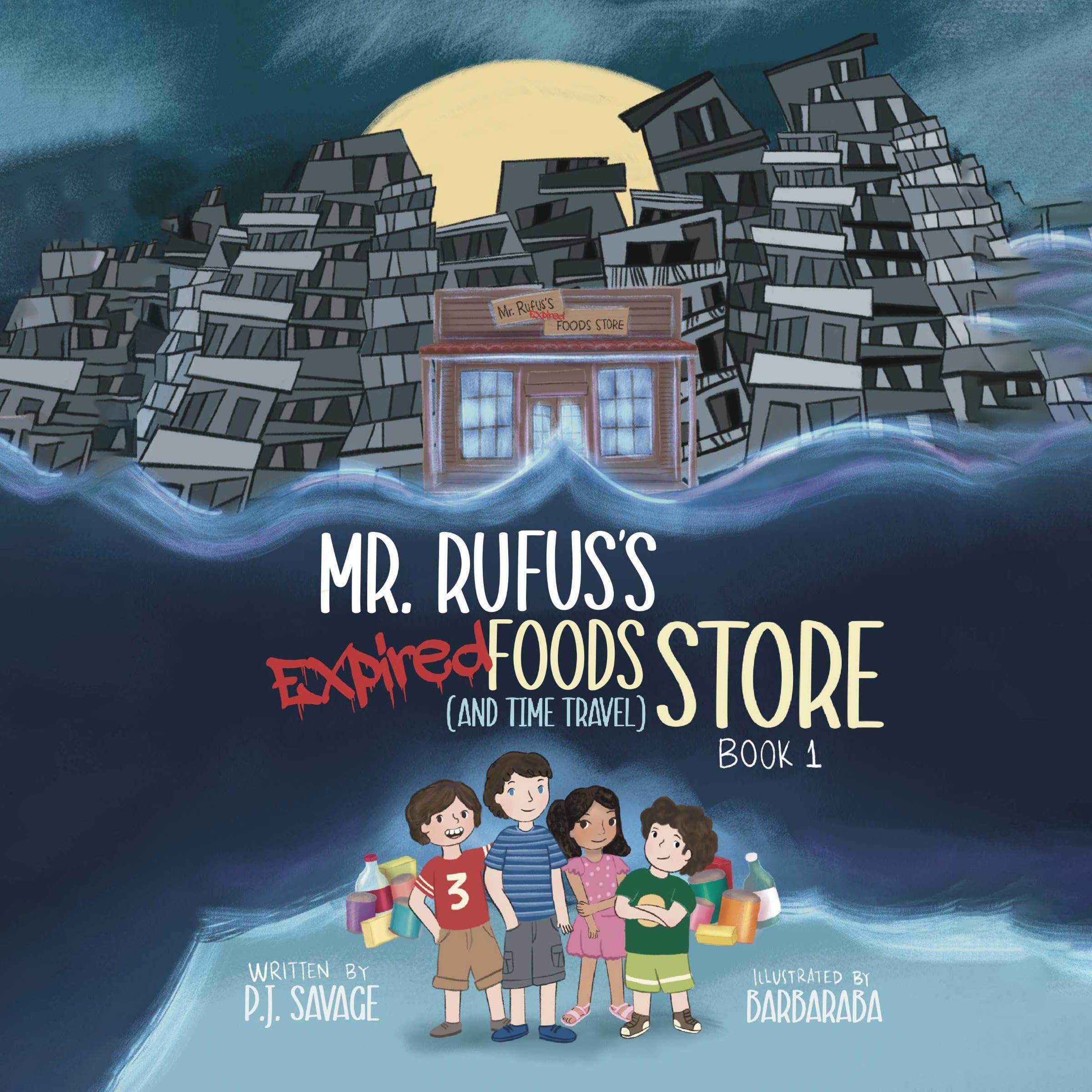 Cover art for Mr. Rufus's Expired Foods (And Time Travel) Store
