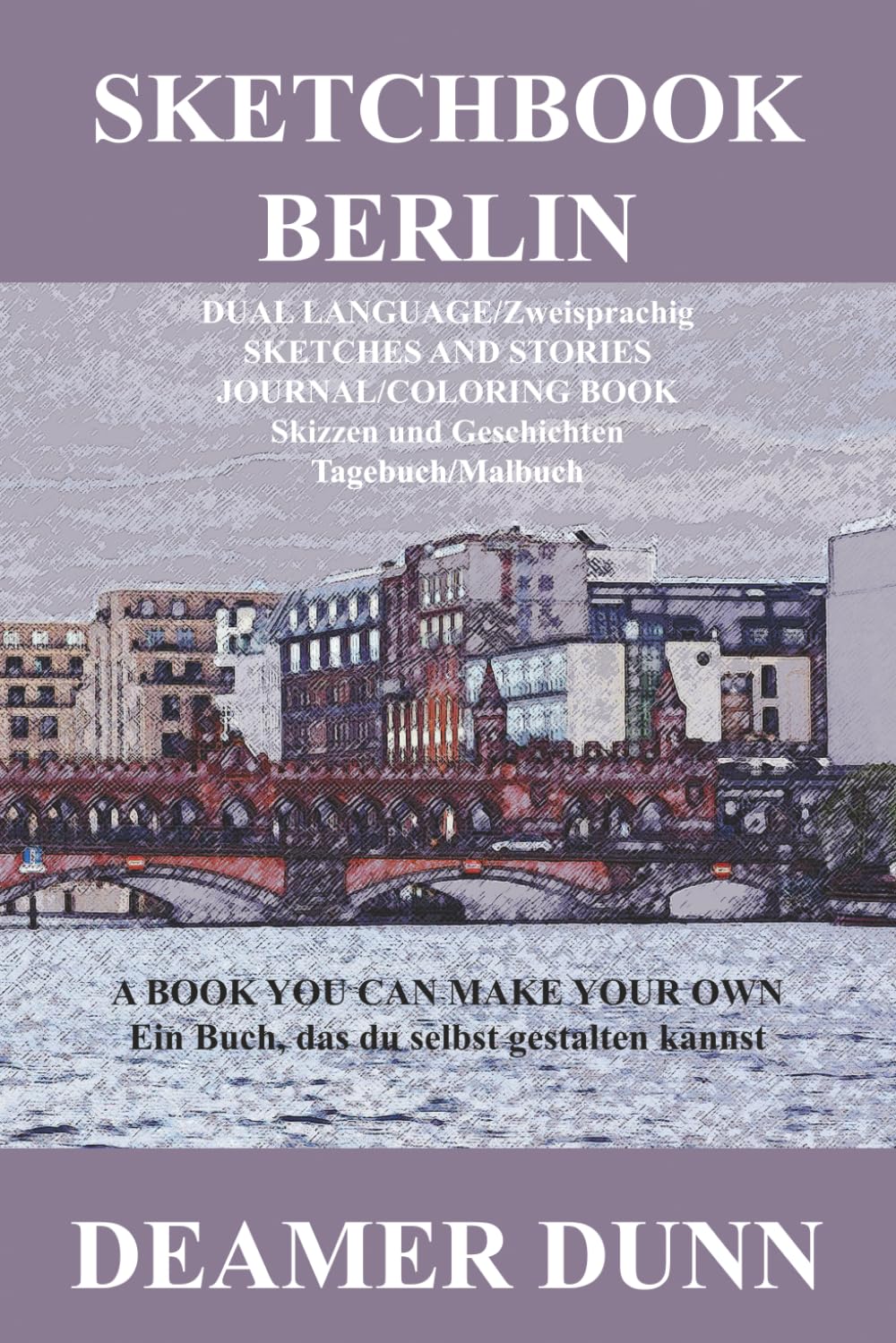 Sketchbook Berlin (Deamer Sketchbooks)