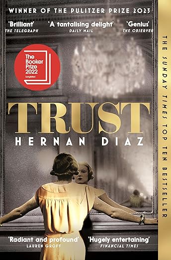 TRUST: PULITZER PRIZE FOR FICTION