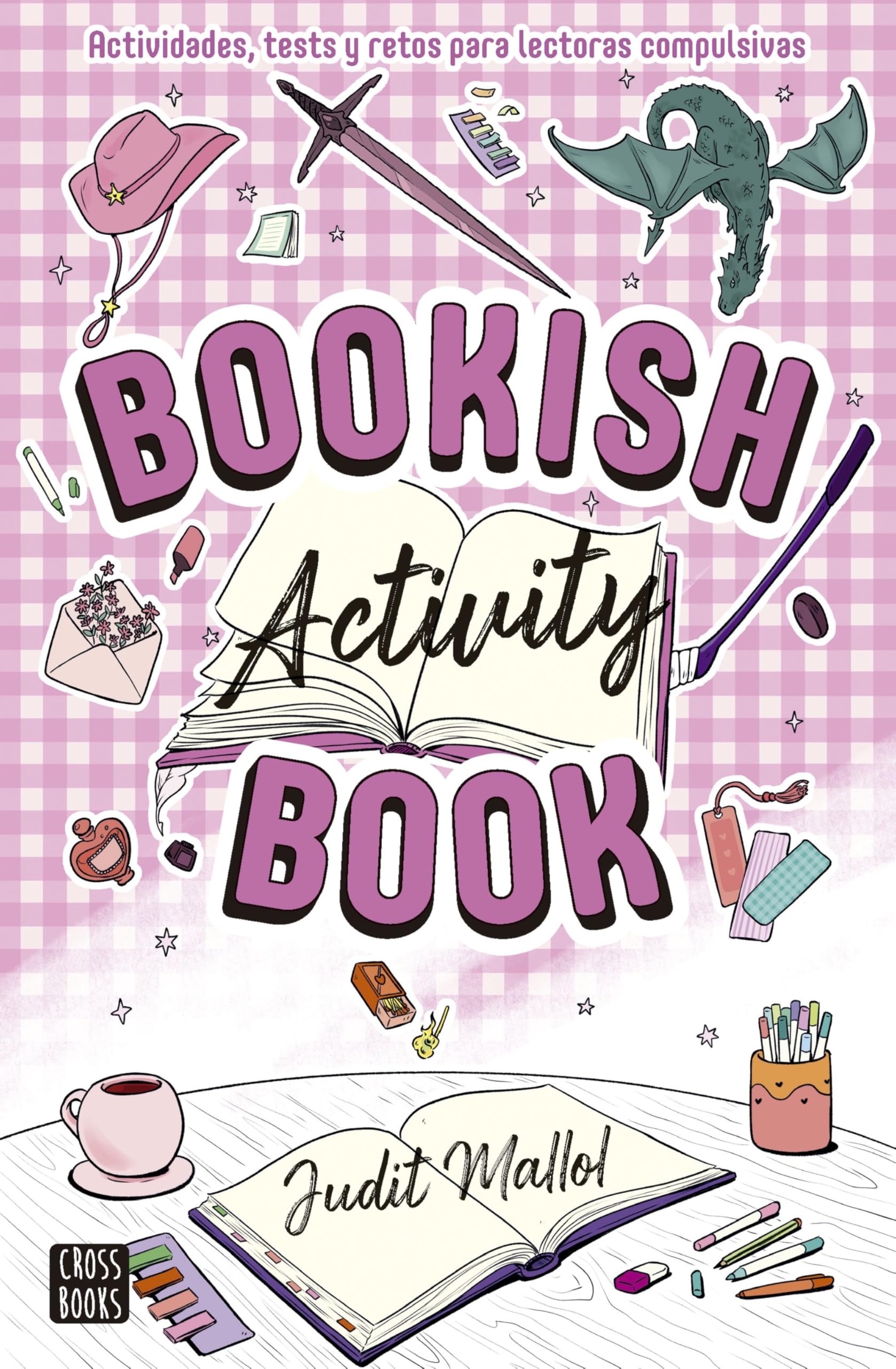 Bookish Activity Book: Actividades, tests y retos para lectoras compulsivas (No ficción)