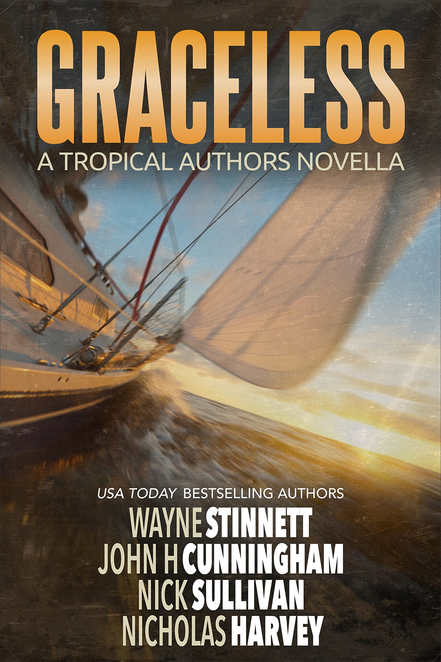 Graceless : A Tropical Authors Novella (Tropical Adventure Series Book 1)