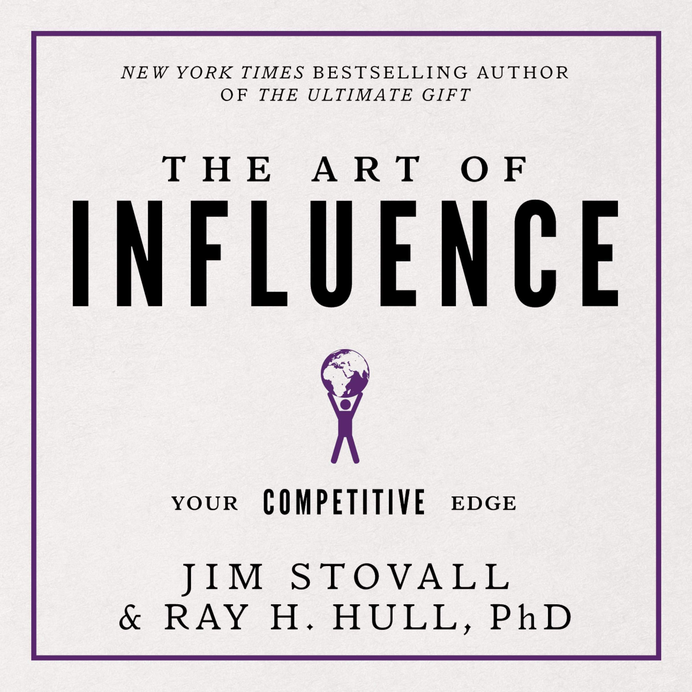 The Art of Influence: Your Competitive Edge (Your Competitive Edge Series)