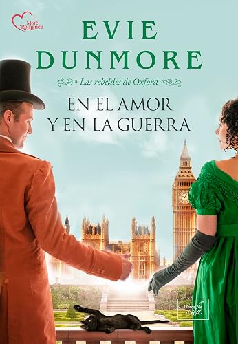 En el amor y en la guerra (Las rebeldes de Oxford nº 2)