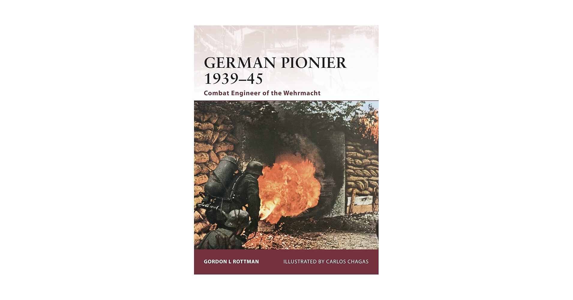 German Pionier 1939–45: Combat Engineer of the Wehrmacht