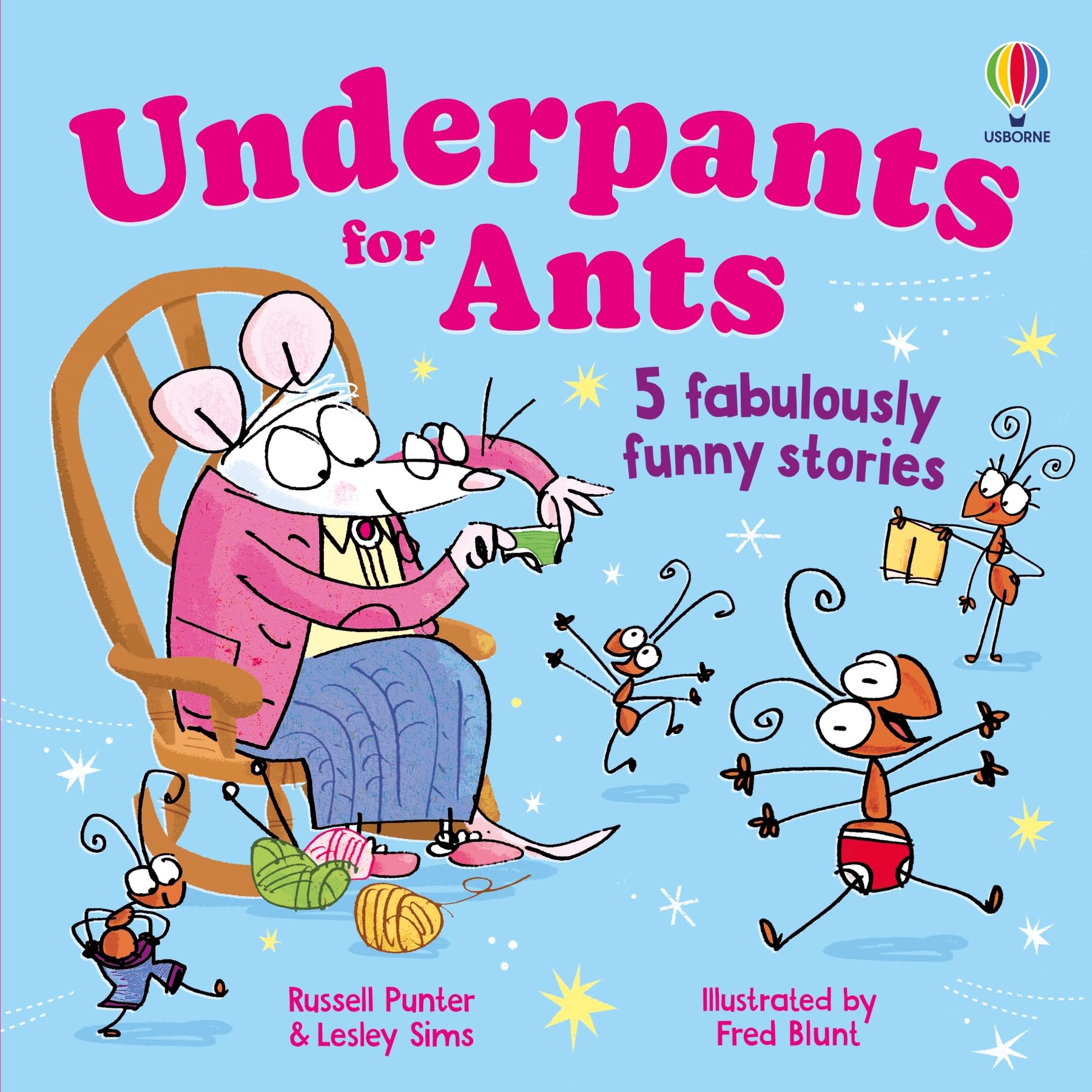 Underpants for ants (Funny Rhyming Stories)