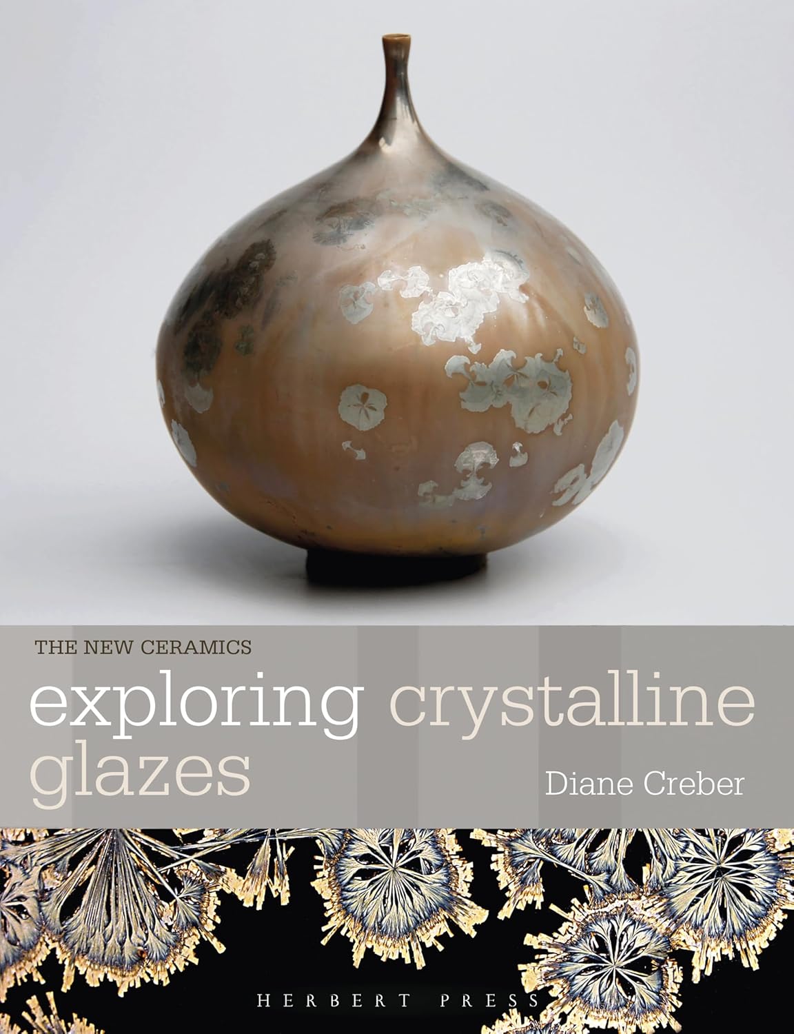 Exploring Crystalline Glazes (New Ceramics)      Paperback – July 14, 2026