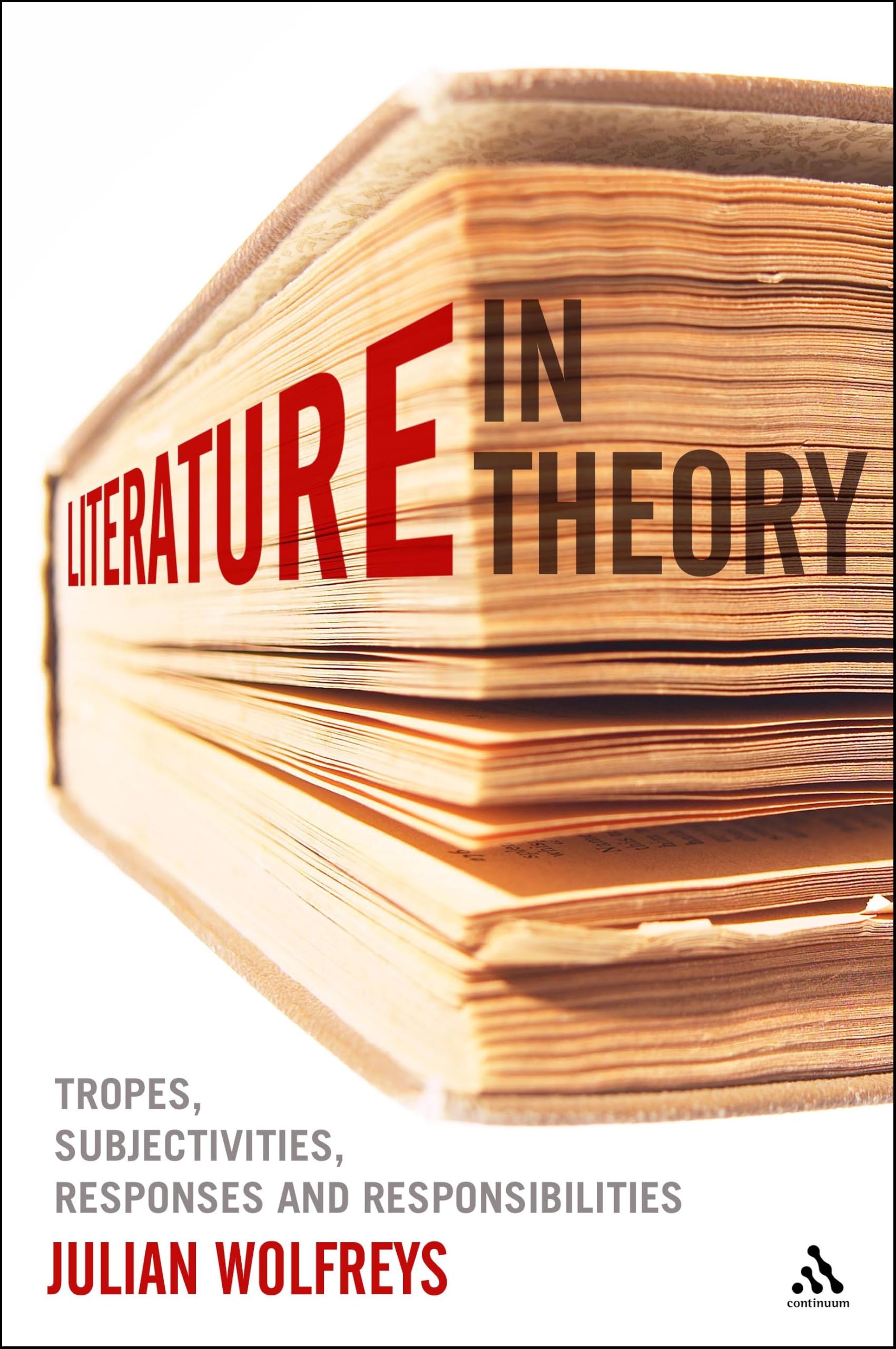 Letteratura, In Teoria: Tropi, Soggettività, Risposte e Responsabilità