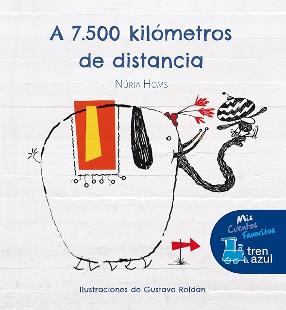 Portada de Tren Azul :a 7.500 Kilometros de Distancia
