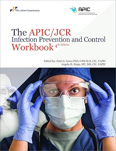 The APIC/JCR Infection Prevention and Control Workbook, 4th Edition (Soft Cover)
