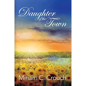 Daughter of the Town Audiobook by Miriam C. Crouch episode artwork