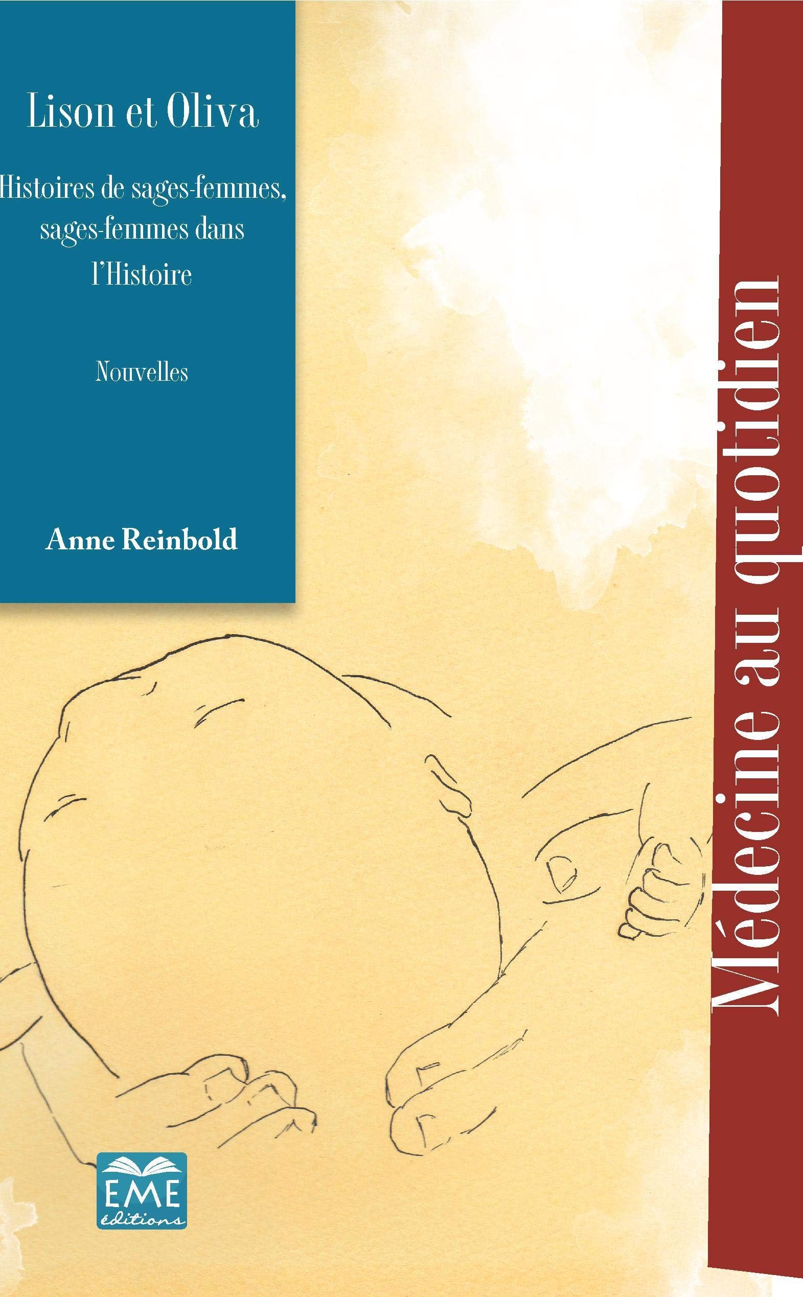 Lison et Oliva: Histoires de sages-femmes, sages-femmes dans l'His
