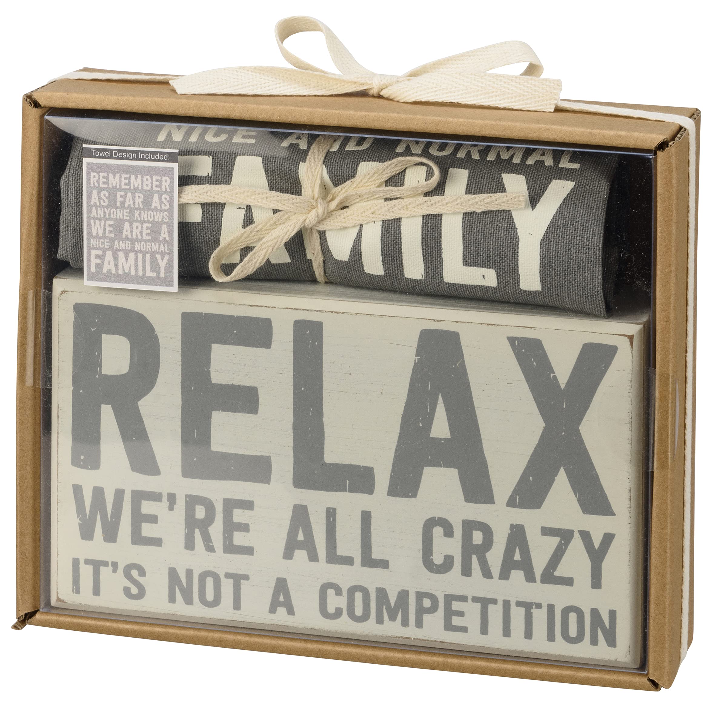 Primitives by Kathy Relax We're All Crazy It’s Not A Competition; Remember As Far As Anyone Knows We are A Nice & Normal Family Home Décor Gift Set