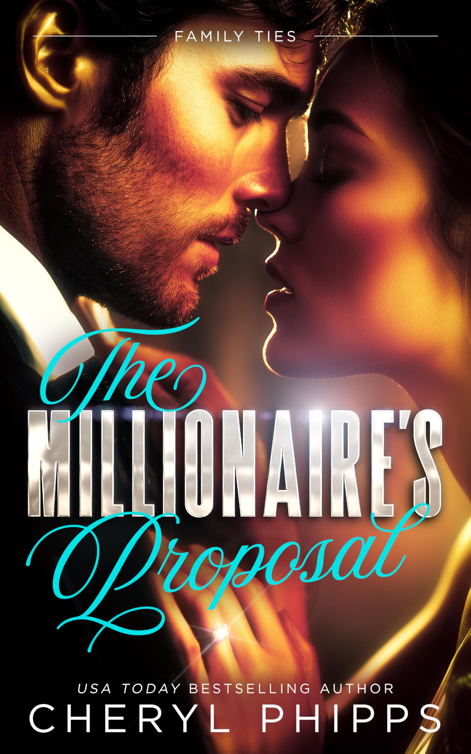 The Millionaire's Proposal: 2 (Family Ties)