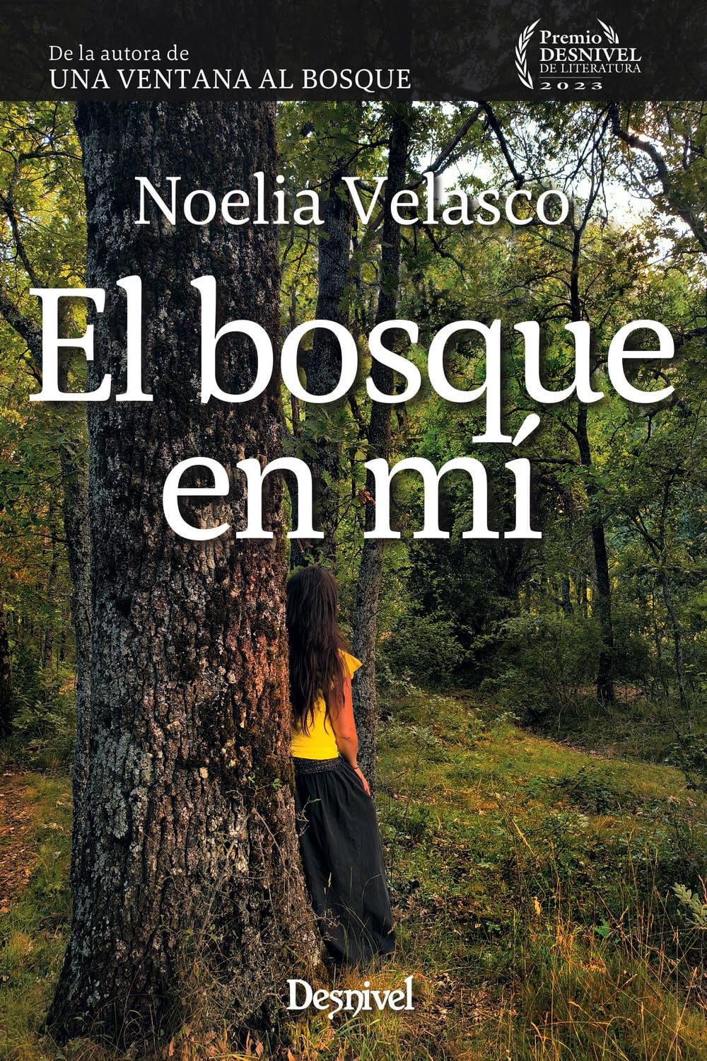 El bosque en mí (Literatura Desnivel)