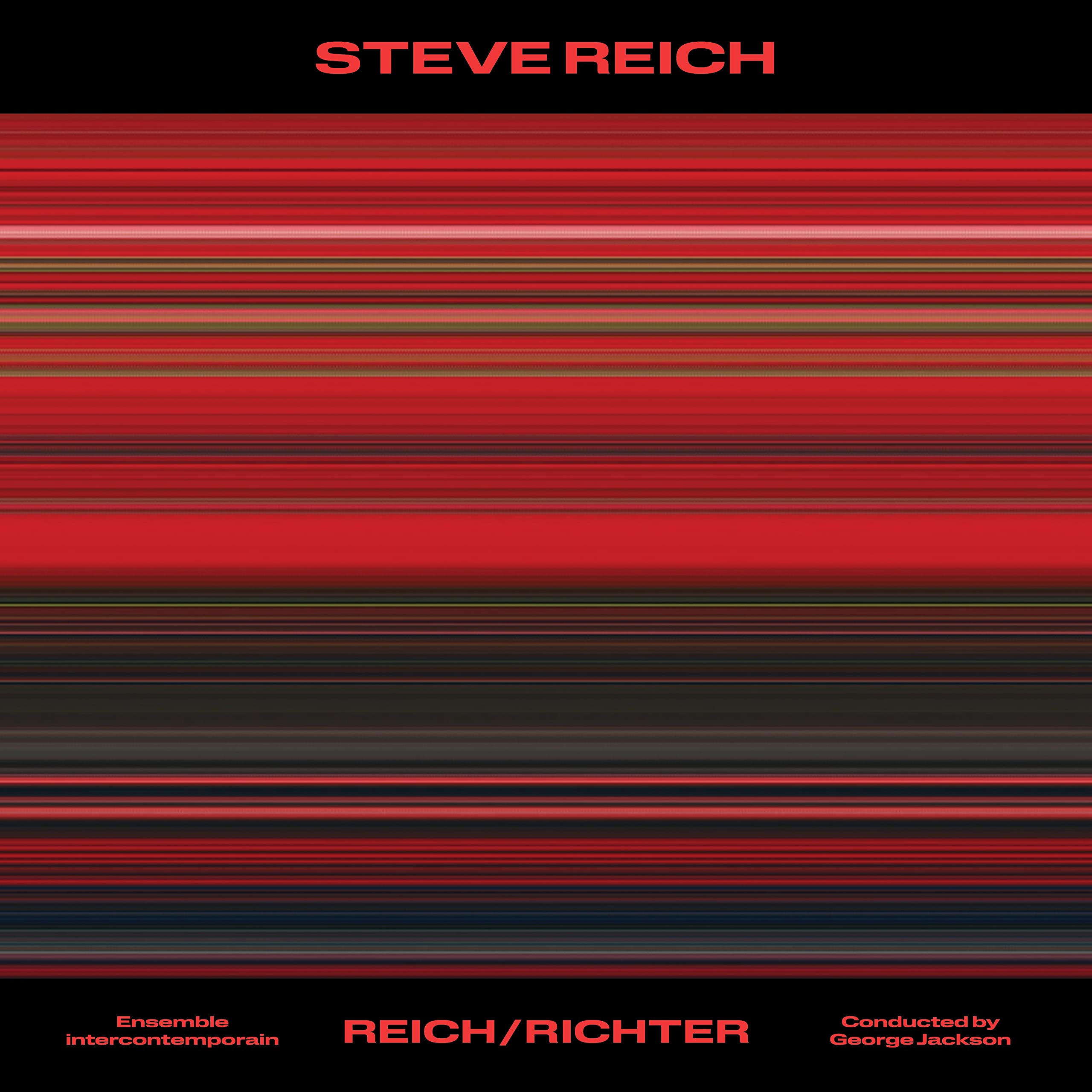 Steve Reich: Reich/Richter