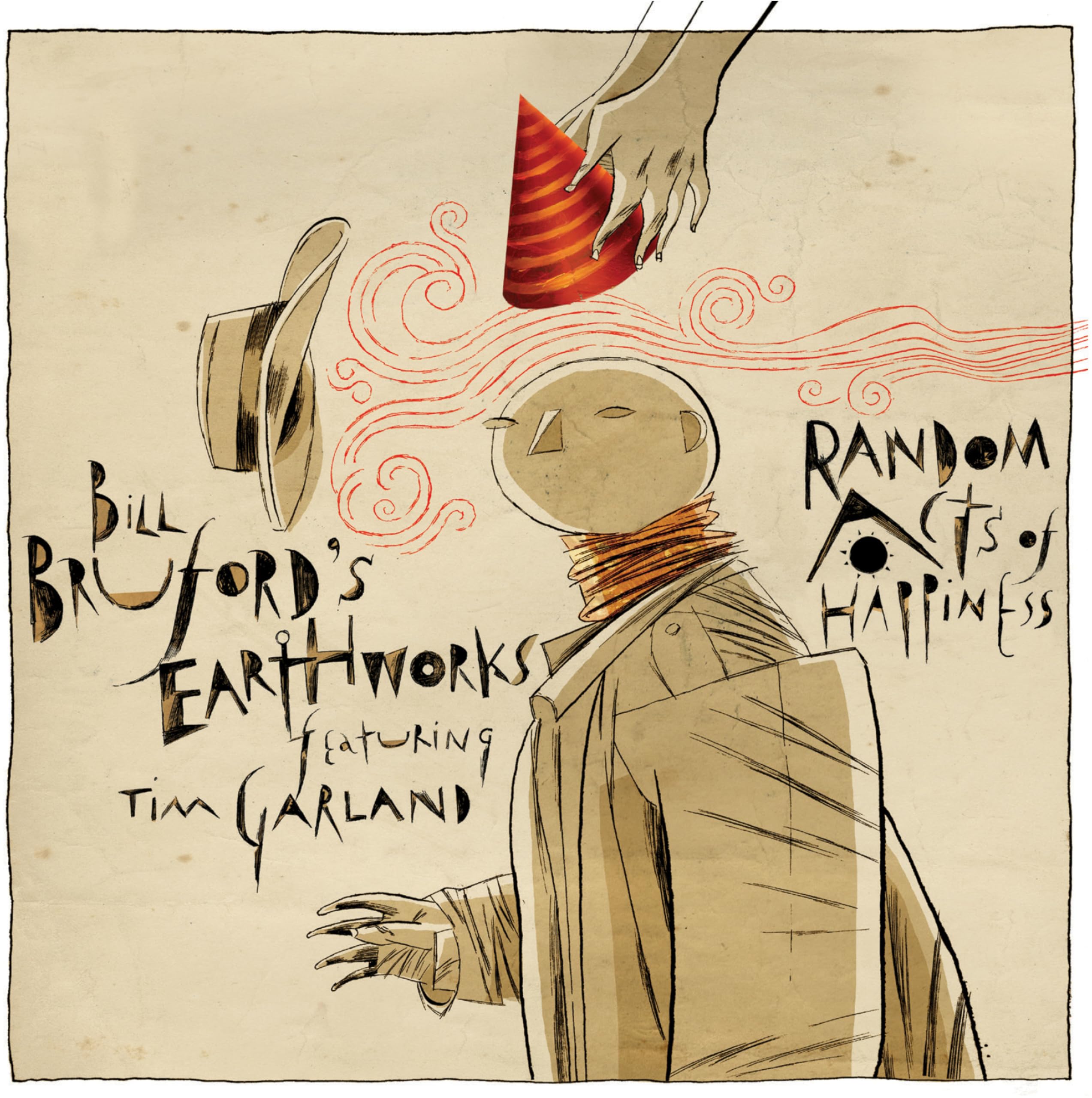 Bill Bruford's Earth Works - Random Acts of Happiness (2019)  CD  NEW SPEEDYPOST