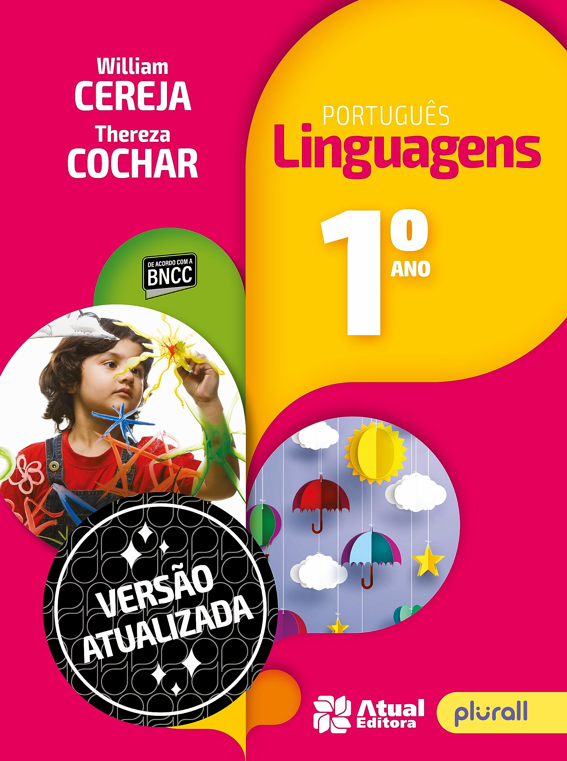 Português: Linguagens - 1º ano: Versão atualizada de acordo com a