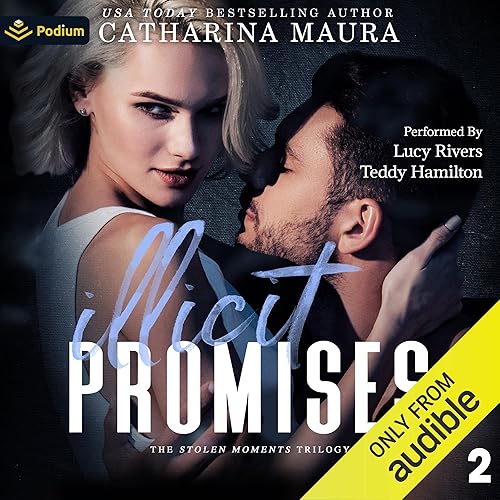 Illicit Promises: Stolen Moments, Book 2