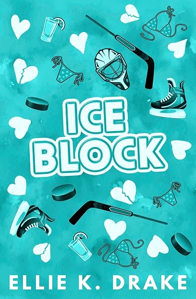 Cover of Ice Block: Milwaukee Steel Riders Book 2 - An Off-Season, Enemies to Lovers, Only One Bed, Hockey Rom Com