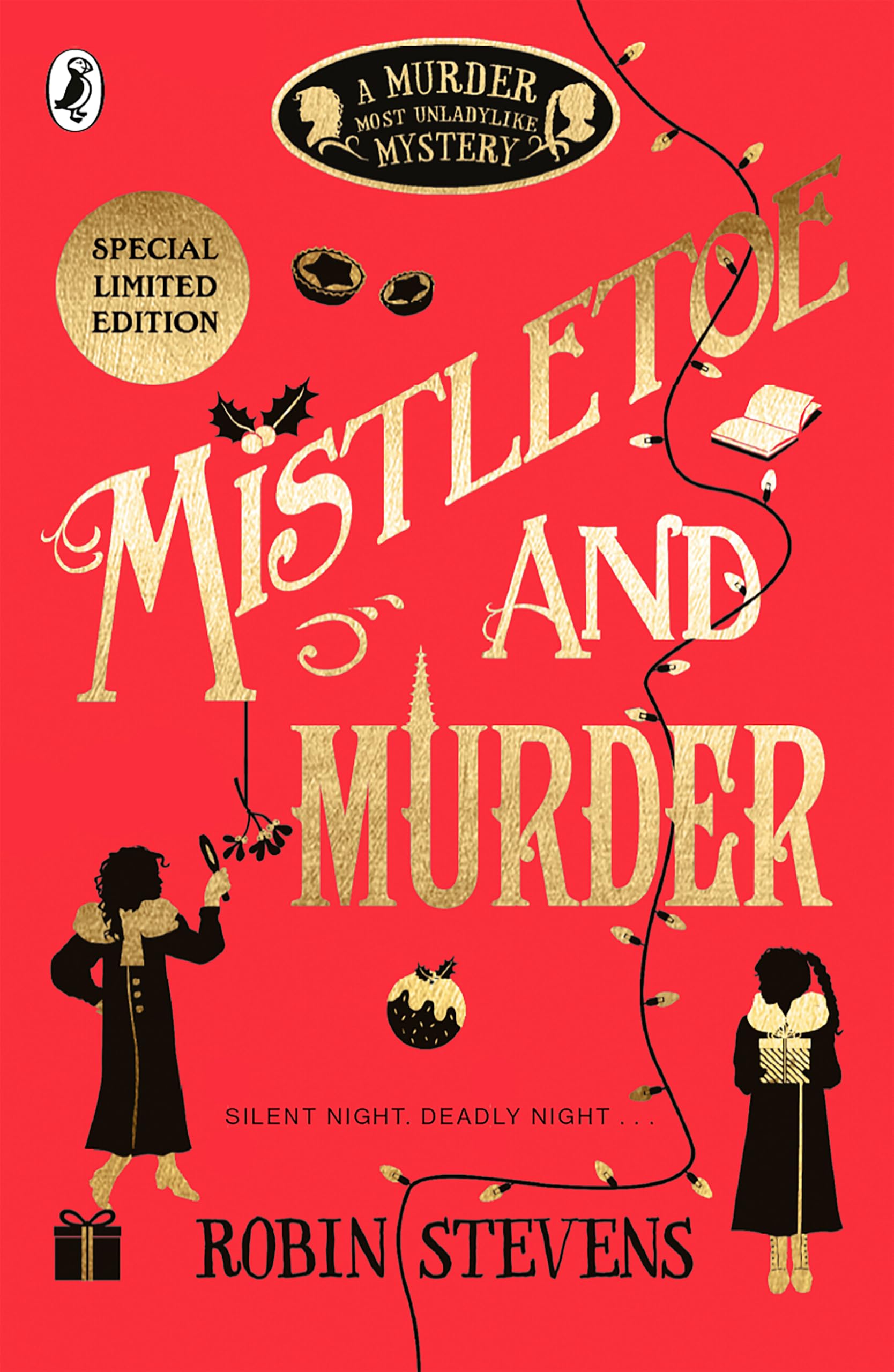 Puffin Mistletoe And Murder: The Fifth Murder Mystery In The Million-Copy Bestselling Series (A Murder Most Unladylike Mystery, 5)