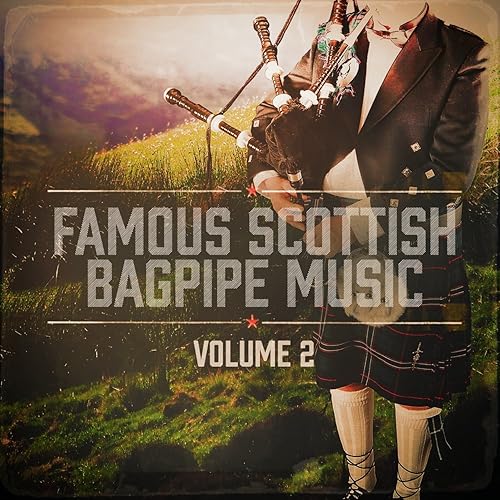 Famous Scottish Bagpipe Music, Vol. 2 von The Gordon Highlanders bei