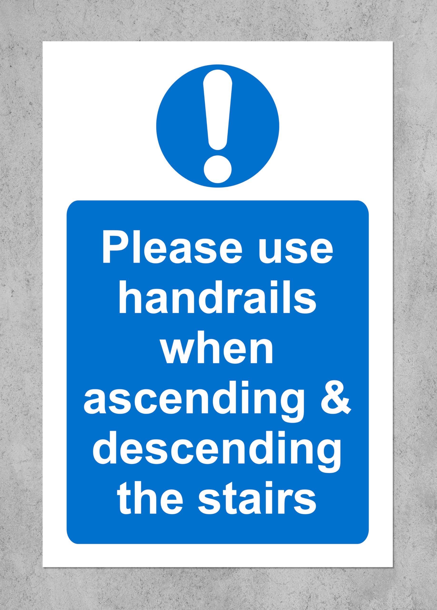 Please use handrails when ascending and descending the stairs safety sign - Self adhesive sticker (200mm x 150mm)