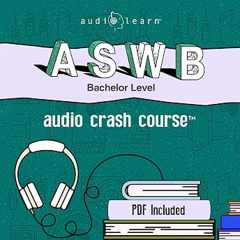 ASWB Bachelor Level Audio Crash Course Audiobook by AudioLearn Content Team episode artwork