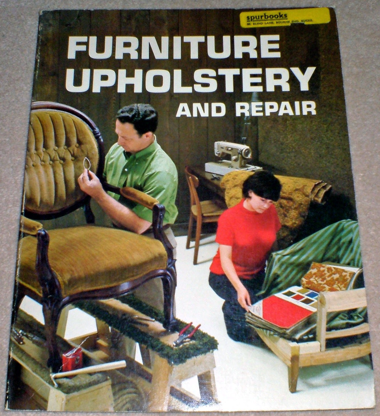 Furniture Upholstery and Repair James B. Johnstone, Sunset Editorial