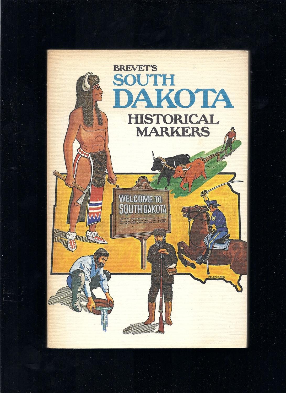Brevet's South Dakota Historical Markers: N. Jane Hunt: 9780884980148 ...