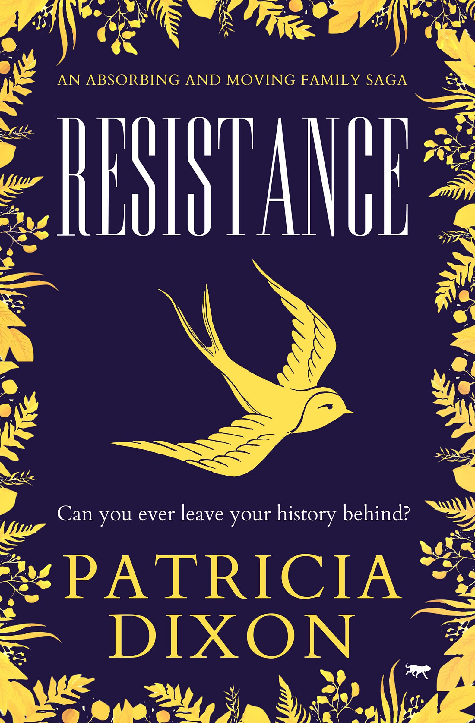 Resistance: an absorbing and romantic family saga (Absorbing and Moving Family)