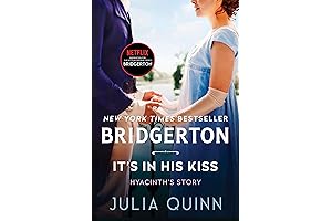 It's In His Kiss: Bridgerton: Hyancinth's Story (Bridgertons Book 7)