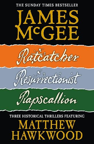 Matthew Hawkwood Thriller Series Books 1-3: Ratcatcher, Resurrectionist, Rapscallion