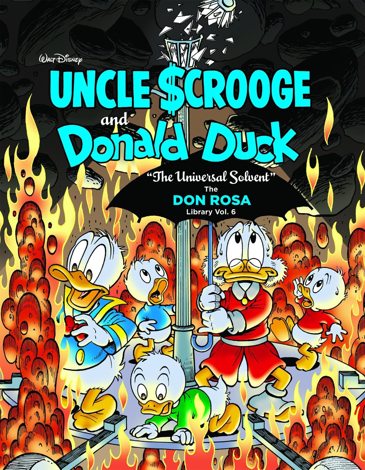 Walt Disney Uncle Scrooge and Donald Duck the Don Rosa Library 6: The Universal Solvent Hardcover – 22 Feb. 2017