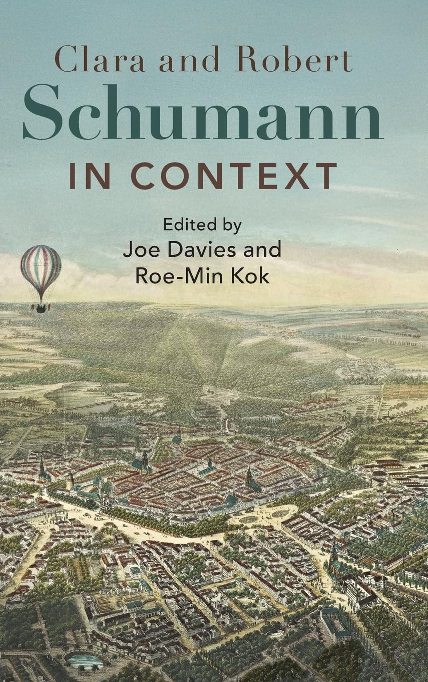 Clara and Robert Schumann in Context (Composers in Context)