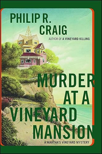 Murder at a Vineyard Mansion Martha's Vineyard Mystery #15 (Marthas Vineyard Mysteries)