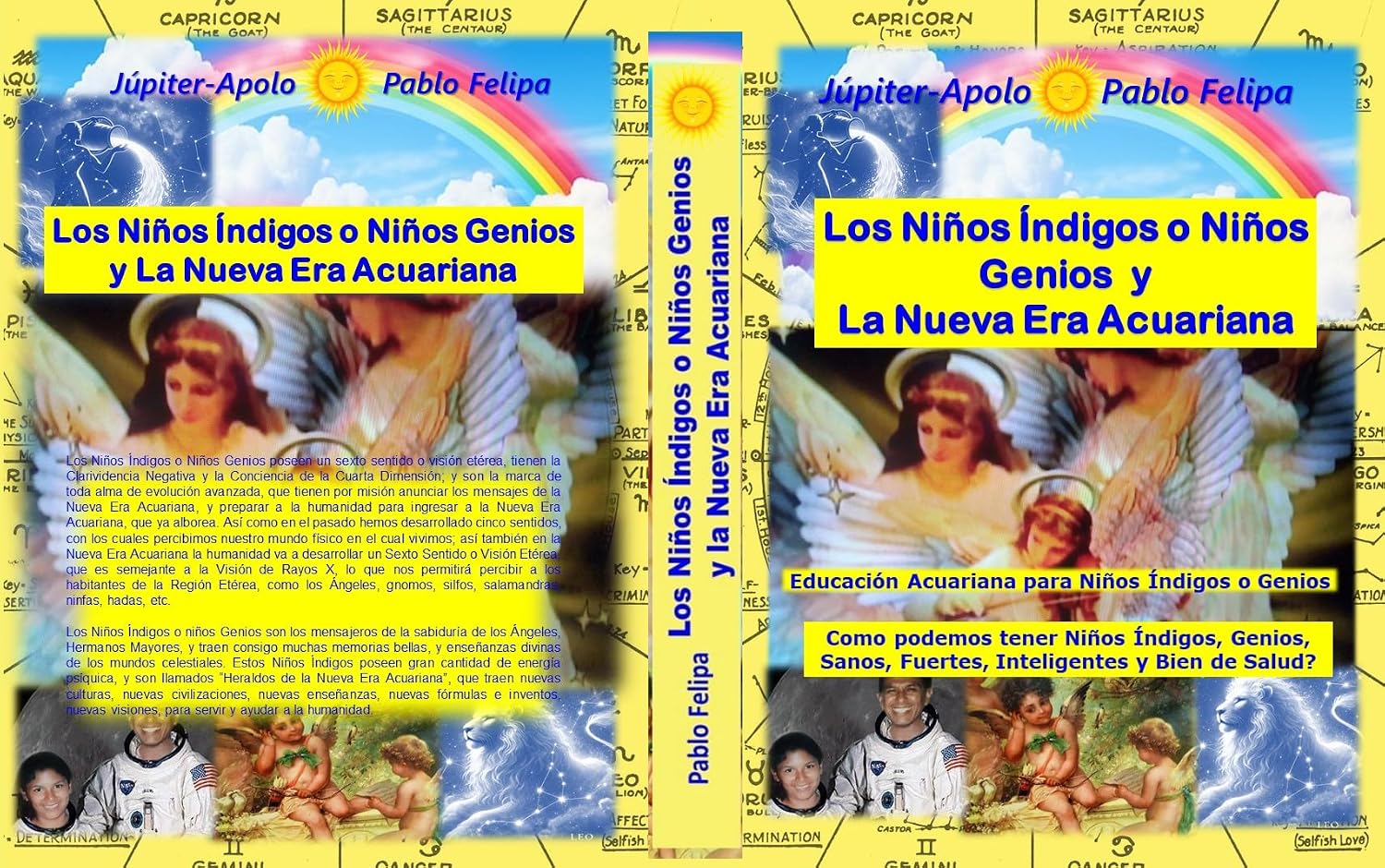 Los Niños Índigos o Niños Genios y la Nueva Era Acuariana (Spanish Edition)