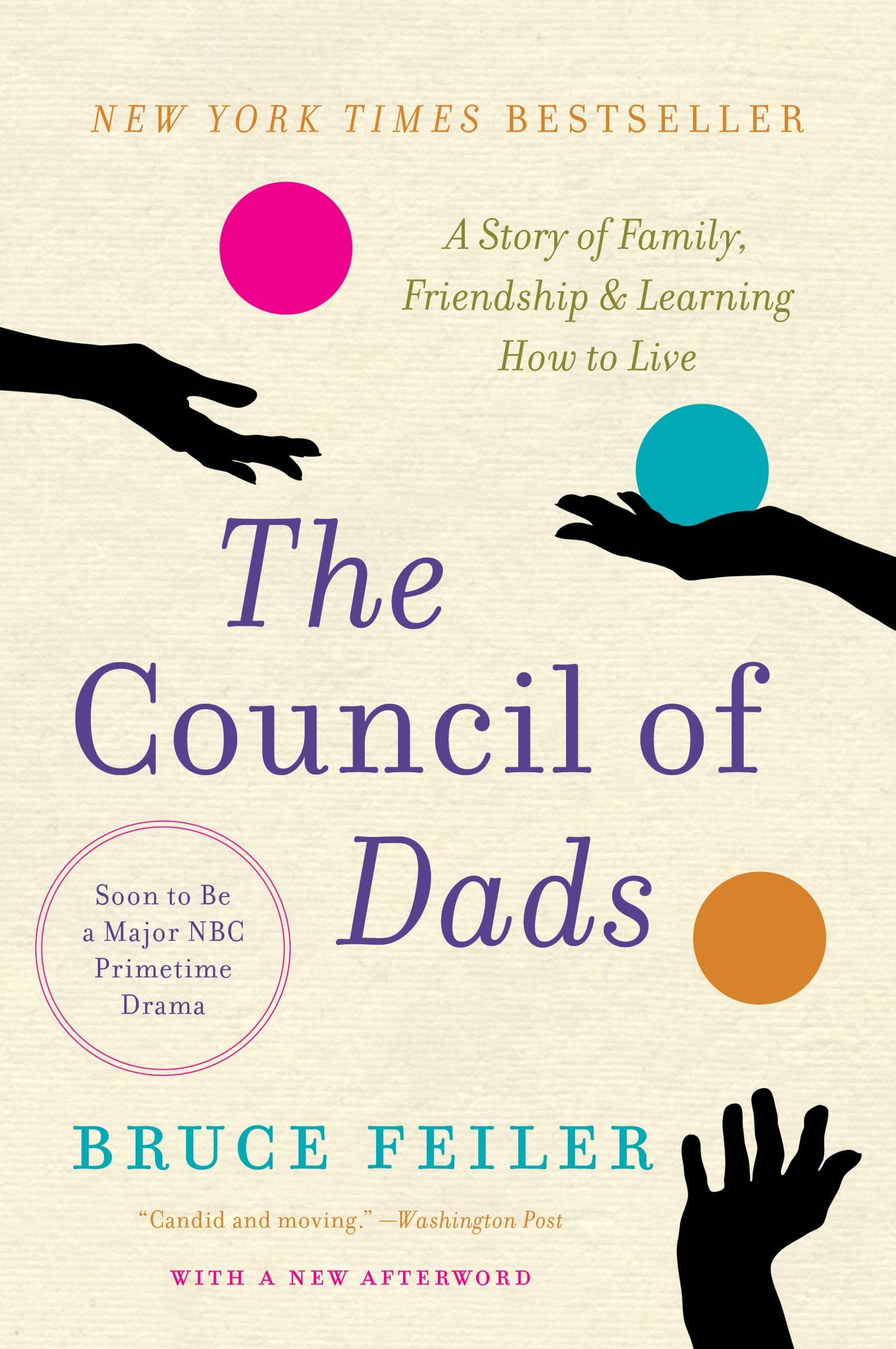 Bruce FeilerThe Council of Dads: A Story of Family, Friendship & Learning How to Live