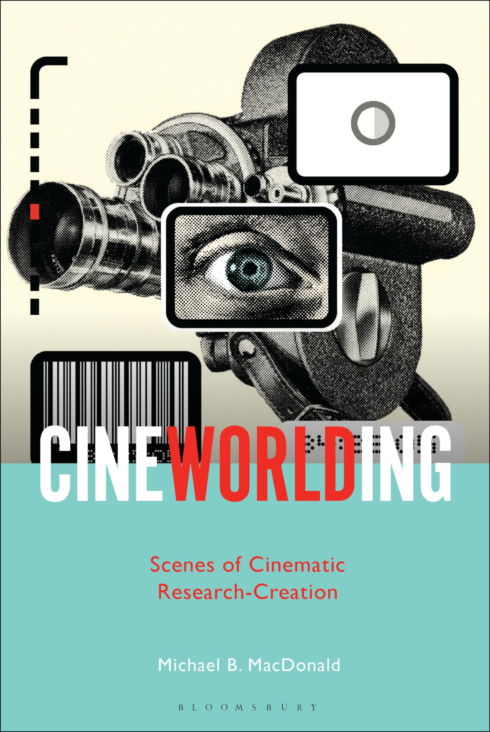 Cinematic Research-Creation livre CineWorlding art du cinéma anglais